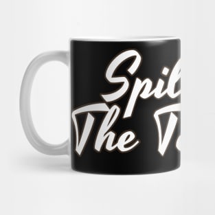 Spill The Tea Mug